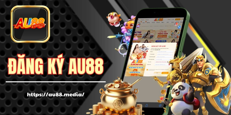 Hướng Dẫn Đăng Ký AU88 & Lưu Ý Quan Trọng 2025