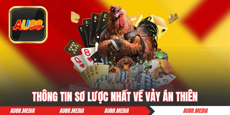 Thông tin sơ lược nhất về vảy Án Thiên trong giới chọi kê